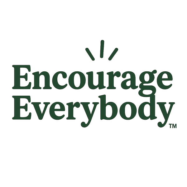 Encourage Everybody