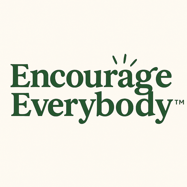 Encourage Everybody