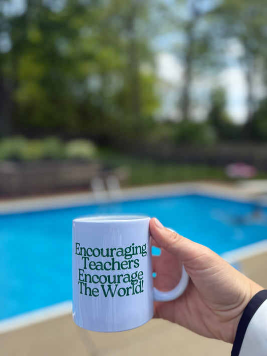 Encouraging Teachers Encourage The World