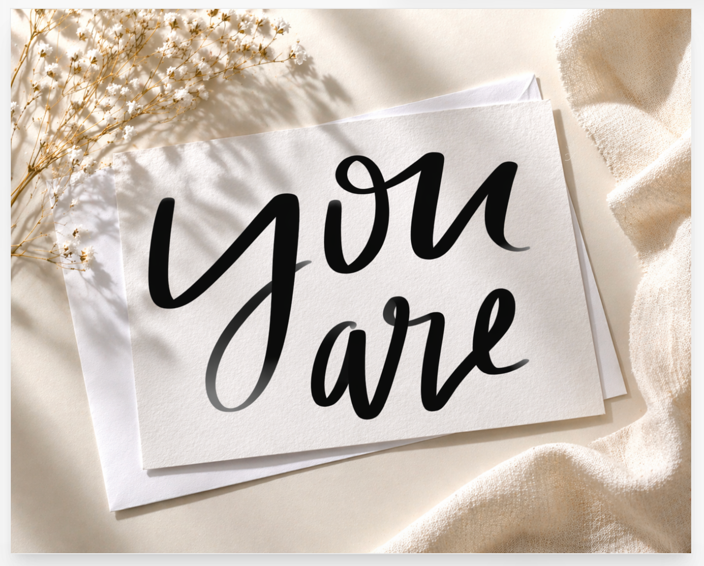 You Are Card Set – Signature Encouragement Card